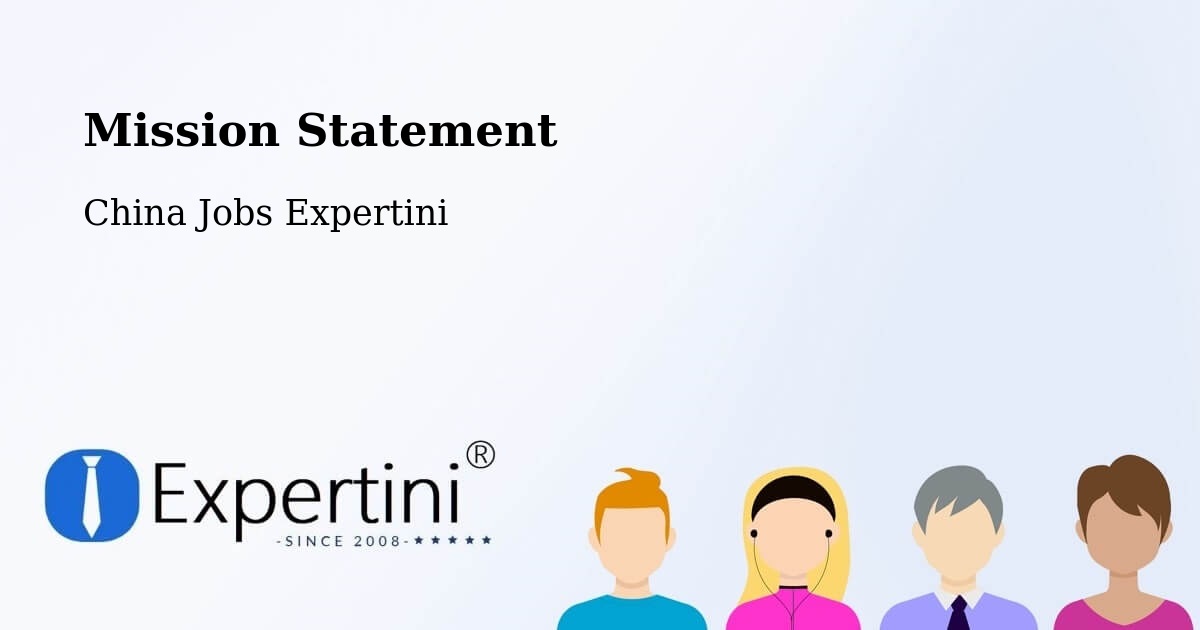 Corporate Mission – Fuzhou - China Jobs Expertini