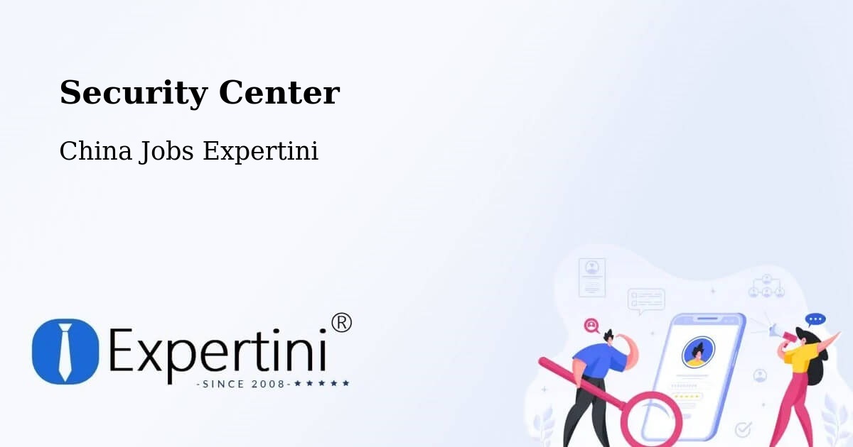 Security & Compliance – Fuzhou - China Jobs Expertini